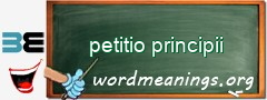 WordMeaning blackboard for petitio principii